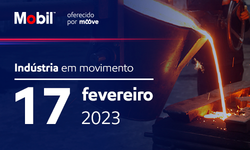 Industria 17 Fevereiro 2023